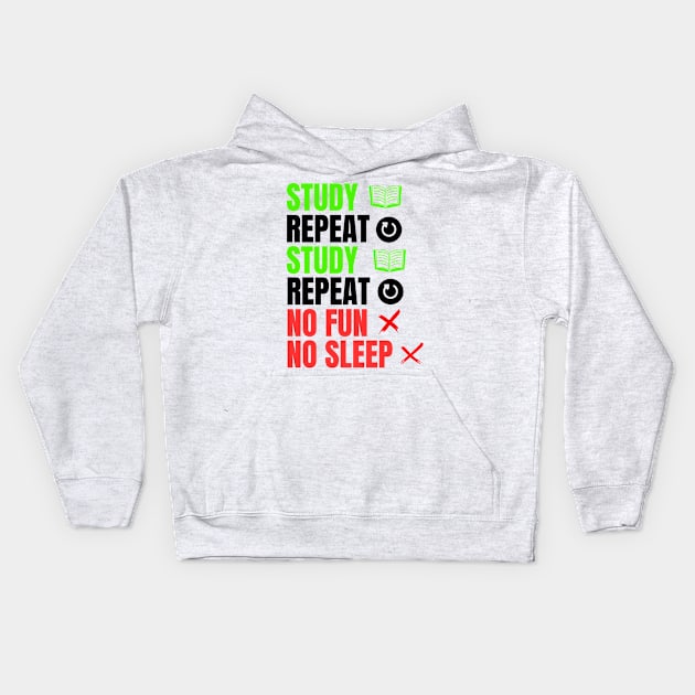 Study and repeat Kids Hoodie by Studio468